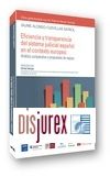 Eficiencia y transparencia del sistema judicial espaol en el contexto europeo: Anlisis comparativo y propuestas de mejora