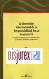 La dimensin internacional de la Responsabilidad Social Empresarial . Actores y disputas en el contexto de la economa neoliberal globalizada 