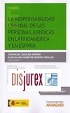 La responsabilidad criminal de las personas jurdicas en Latinoamrica y en Espaa 
