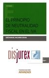 El principio de neutralidad fiscal en el IVA 