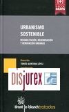 Urbanismo sostenible . Rehabilitacin, regeneracin y renovacin urbanas 