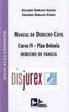 Manual de Derecho Civil. Curso Tomo IV Plan Bolonia. Derecho de Familia 