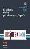El dilema de las pensiones en Espaa 