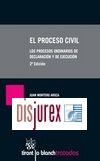 El Proceso Civil. Los procesos ordinarios de declaracin y de ejecucin . 2 Edicin