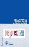 Elecciones Sindicales . El preaviso electoral