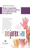 Mujer e igualdad : participacin poltica y erradicacin de la violencia 