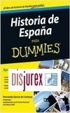 Historia de Espaa para Dummies . 6 Edicin