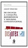 De Escocia a Catalua - Referndum y Reforma Constitucional