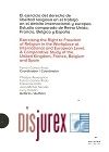 Ejercicio del Derecho de Libertad Religiosa en el Trabajo en el mbito Internacional y Europeo. Estudio Comparado de Reino Unido, Francia, Blgica y Espaa