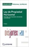 Ley de Propiedad Horizontal  4 Edicin 2020 - Comentada, con jurisprudencia sistematizada y concordancias 