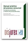 Manual prctico del proceso concursal - Formularios analizados y referencias jurisprudenciales