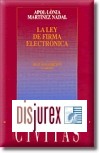 La Ley de Firma Electronica. 2 Edicin