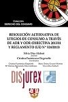 Resolucin alternativa de litigios de consumo a travs de ADR y ODR (Directiva 2013/11 y Reglamento (UE) N 524/2013)