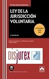 Ley de la Jurisdiccin Voluntaria  - Contiene Concordancias y Modificaciones Resaltadas (6 Edicin) 2024
