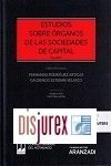 Estudios sobre rganos de las Sociedades de Capital ( Volmenes I y II )