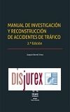 Manual de Investigacin y Reconstruccin de Accidentes de Trfico (2 Edicin) 2022