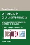 La Financiacin de la Libertad Religiosa - Actas del VIII simposio Internacional de Derecho Concordatario