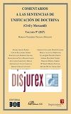 Comentarios a las Sentencias de Unificacin de Doctrina (Civil y Mercantil) Volumen 9 2017