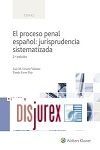 Proceso penal Espaol - Jurisprudencia sistematizada 2 Edicin