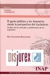 El Gasto pblico y los impuestos desde la perspectiva del ciudadano - Anlisis de las actitudes y preferencias de los Espaoles