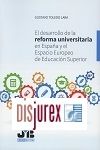 El desarrollo de la reforma universitaria en Espaa y el Espacio Europeo de Educacin Superior