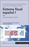 Sistema fiscal espaol I - IRPF. Imposicin sobre la riqueza (14 Edicin) 2023