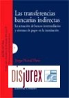 Transferencias Bancarias Indirectas, Las.