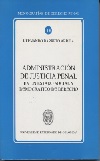Administracin de justicia penal - En un Estado social y democrtico de derecho