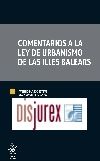 Comentarios a la ley de urbanismo de las Illes Balears