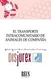 El transporte intracomunitario de animales de compaa