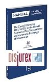 The Council Directive 2011/16/EU in the Global context of tax transparency and automatic exchange of information