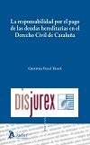La responsabilidad por el pago de las deudas hereditarias en el Derecho civil de Catalua