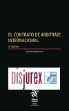 El Contrato de Arbitraje Internacional (2 Edicin) 2022