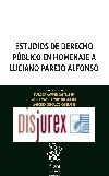 Estudios de Derecho Pblico en Homenaje a Luciano Parejo Alfonso (3 Tomos)