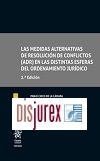 Las Medidas Alternativas de Resolucin de Conflictos (ADR) en las Distintas Esferas del Ordenamiento Jurdico 2 Edicin