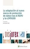 La adaptacin al nuevo marco de proteccin de datos tras el RGPD y la LOPDGDD