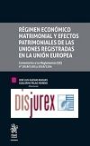 Rgimen econmico matrimonial y efectos patrimoniales de las uniones registradas en la Unin Europea