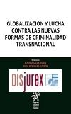 Globalizacin y Lucha Contra las Nuevas Formas de Criminalidad Transnacional