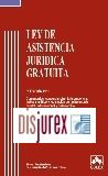 Ley de Asistencia Jurdica Gratuita - Comentarios, concordancias, jurisprudencia, ndice analtico y legislacin complementaria estatal, internacional y autonmica