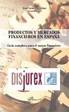 Productos y mercados financieros en Espaa