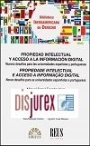 Propiedad Intelectual y Acceso a la Informacin Digital. Nuevos Desafos para las Universidades Espaolas y Portuguesas