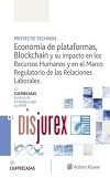Economa de plataformas, Blockchain y su impacto en los Recursos Humanos y en el marco regulatorio de las Relaciones Laborales