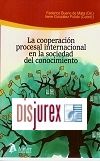 La Cooperacin Procesal Internacional en la Sociedad del Conocimiento