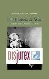 Luis Jimnez de Asa - Derecho penal, Repblica, Exilio