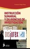 Instruccin sumarial y diligencias de investigacin