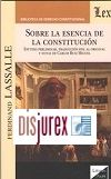 Sobre la esencia de la constitucin - Estudio preliminar, traduccin fiel al original y notas de Carlos Ruiz Miguel