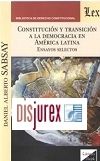 Constitucin y transicin a la democracia en Amrica Latina - Ensayos selectos