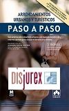 Arrendamientos urbanos y tursticos Paso a Paso (3 Edicin) 2023 - Gua prctica sobre alquileres urbanos, con especial atencin a la reforma operada por la Ley por el derecho a la vivienda