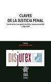 Claves de la Justicia Penal - Feminizacin, Inteligencia Artifi cial, Supranacionalidad y Seguridad