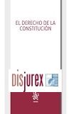 El Derecho de la Constitucin